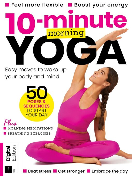 Title details for 10 Minute Morning Yoga - 4th Edition by Future Publishing Ltd - Available